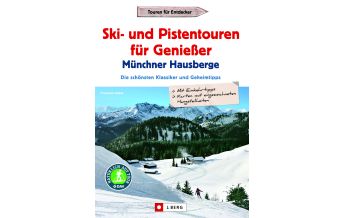 Ski Touring Guides Germany Leichte Ski- und Pistentouren Münchner Hausberge Josef Berg Verlag im Bruckmann Verlag