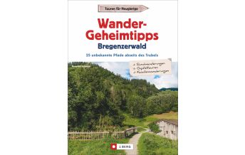 Hiking Guides Wander-Geheimtipps Bregenzerwald Josef Berg Verlag im Bruckmann Verlag