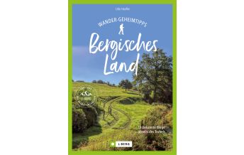 Wanderführer Wander-Geheimtipps Bergisches Land Josef Berg Verlag im Bruckmann Verlag