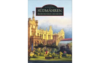 Reiseführer Tschechien Südmähren Sutton Verlag GmbH