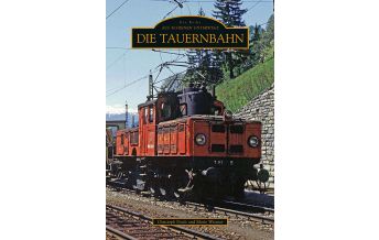 Die Tauernbahn Sutton Verlag GmbH