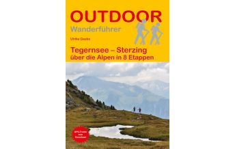 Long Distance Hiking Outdoor Handbuch 435, Tegernsee – Sterzing Conrad Stein Verlag