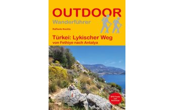 Long Distance Hiking Türkei: Lykischer Weg Conrad Stein Verlag