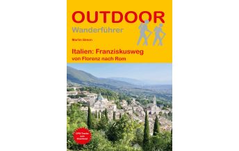 Weitwandern Outdoor Handbuch 186, Italien: Franziskusweg Conrad Stein Verlag