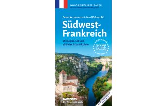 Campingführer Mit dem Wohnmobil nach Südwest-Frankreich Womo-Verlag