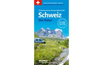 Travel Guides Entdeckertouren mit dem Wohnmobil Schweiz Der Osten Womo-Verlag