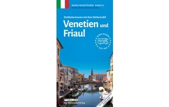 Campingführer Entdeckertouren mit dem Wohnmobil Venetien und Friaul Womo-Verlag