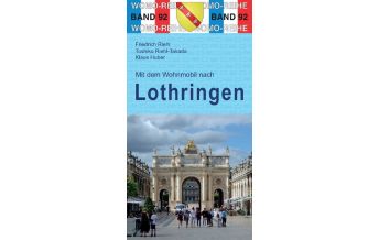 Camping Guides Mit dem Wohnmobil nach Lothringen Womo-Verlag