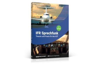 Ausbildung und Praxis IFR Sprechfunk Eisenschmidt