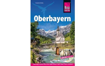 Reiseführer Deutschland Reise Know-How Reiseführer Oberbayern Reise Know-How