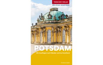 Travel Guides Europe TRESCHER Reiseführer Potsdam Trescher Verlag