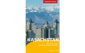 Reiseführer Asien Reiseführer Kasachstan Trescher Verlag