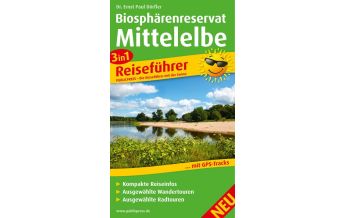 Reiseführer Biosphärenreservat Mittelelbe, 3in1-Reiseführer KOMPASS freytag & berndt