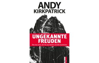 Climbing Stories Ungeahnte Freuden AS Verlag & Buchkonzept AG