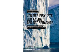 Von der Eiswüste zur Arena der Grossmächte Neue Zürcher Zeitung Buchverlag
