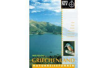 Reiseführer Griechenland Griechenland - Naturreiseführer NTV Natur und Tier Verlag GmbH