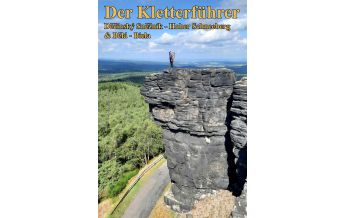 Sportkletterführer Osteuropa Der Kletterführer Bělá/Biela und Děčínský Sněžník/Hoher Schneeberg Heimatbuchverlag