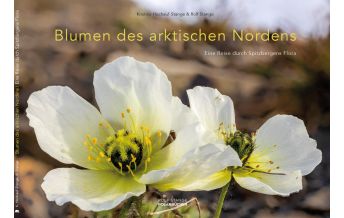 Nature and Wildlife Guides Blumen des arktischen Nordens Stange Rolf
