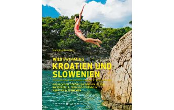 Swimming Wild Swimming Kroatien und Slowenien Haffmans & Tolkemitt