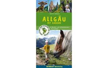 Reiseführer Deutschland Allgäu mit Kindern Naturzeit Reiseverlag e.K.