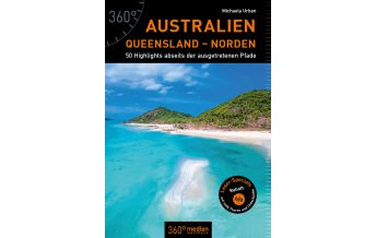 Travel Guides Australien - Queensland - Norden 360 Grad Medien