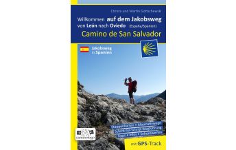 Jakobsweg / Camino de Santiago Jakobsweg – Camino de San Salvador | von León nach Oviedo und bis an die nordspanische Küste Gottschewski-Verlag