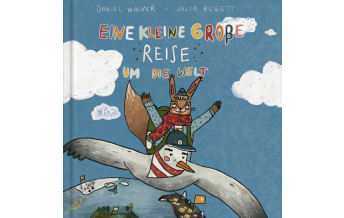 Kinderbücher und Spiele Eine kleine große Reise um die Welt CalmeMara Verlag