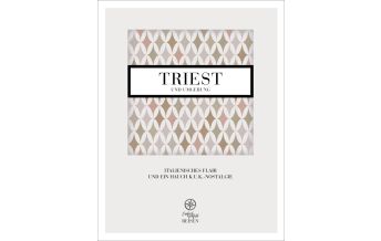 Reiseführer Italien Triest und Umgebung Mediafreiheit Verlag