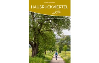 Wanderführer Hausruckviertel Aktiv edition panoptikum