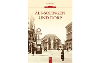 Alt-Solingen und Dorp Sutton Verlag GmbH