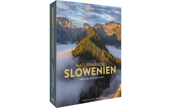 Bildbände Wildes Slowenien Frederking & Thaler Verlag GmbH