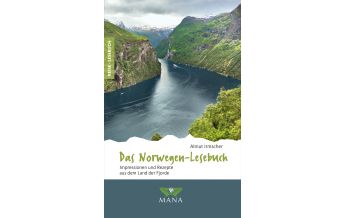 Reiseführer Norwegen Das Norwegen-Lesebuch MANA-Verlag