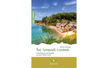 Travel Guides United Kingdom Das Cornwall-Lesebuch MANA-Verlag