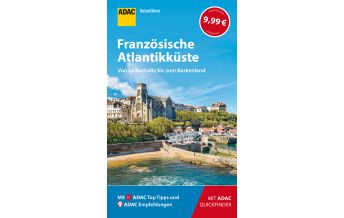 Reiseführer Frankreich ADAC Reiseführer Französische Atlantikküste ADAC Buchverlag
