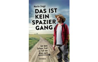 Long Distance Hiking Das ist kein Spaziergang Knesebeck Verlag