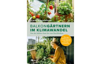 Gartenbücher Balkongärtnern im Klimawandel oekom verlag