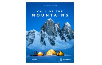 Outdoor Bildbände Call of the Mountains Die Gestalten Verlag