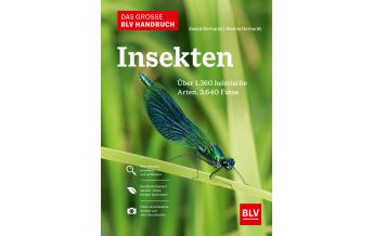 Das große BLV Handbuch Insekten BLV Verlagsgesellschaft mbH