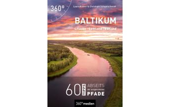 Reiseführer Litauen Baltikum - Litauen, Lettland, Estland 360 Grad Medien