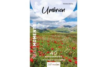 Travel Guides Italy Umbrien - ReiseMomente 360 Grad Medien