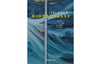 Illustrated Books KUNTH Bildband Islands Ringstraße Wolfgang Kunth GmbH & Co KG