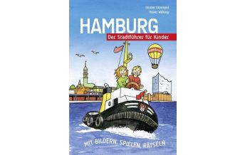 Travel Guides Germany Hamburg - Der Stadtführer für Kinder Strempel, Günter