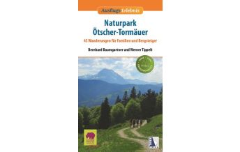 Hiking Guides Ausflugs-Erlebnis Naturpark Ötscher-Tormäuer Kral Verlag
