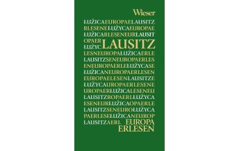 Reiseführer Deutschland Europa Erlesen Lausitz Wieser Verlag Klagenfurt
