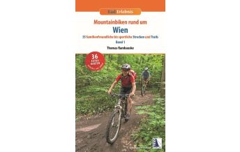 Cycling Guides Austria Rad-Erlebnis Mountainbiken rund um Wien, Band 1 Kral Verlag
