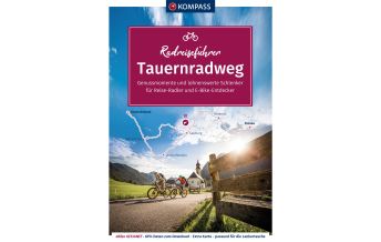 Cycling Guides Austria KOMPASS RadReiseFührer Tauernradweg Kompass-Karten GmbH