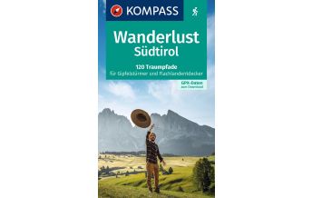 Hiking Guides KOMPASS Wanderlust 1641 Südtirol Kompass-Karten GmbH