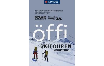 Ski Touring Guides Austria Kompass Skitourenführer 2711, Öffi Skitouren Nordtirol Kompass-Karten GmbH