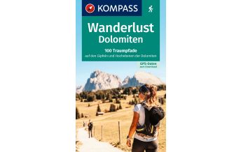 Wanderführer Kompass Wanderlust 1645, Dolomiten KOMPASS freytag & berndt