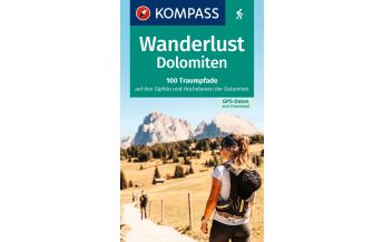 Hiking Guides Kompass Wanderlust 1645, Dolomiten Kompass-Karten GmbH